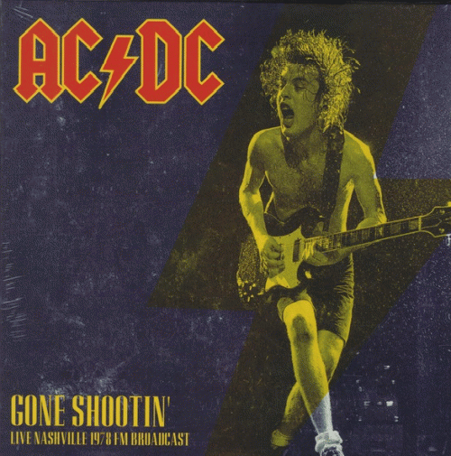 AC-DC : Gone Shootin' Live Nashville 1978 FM Broadcast